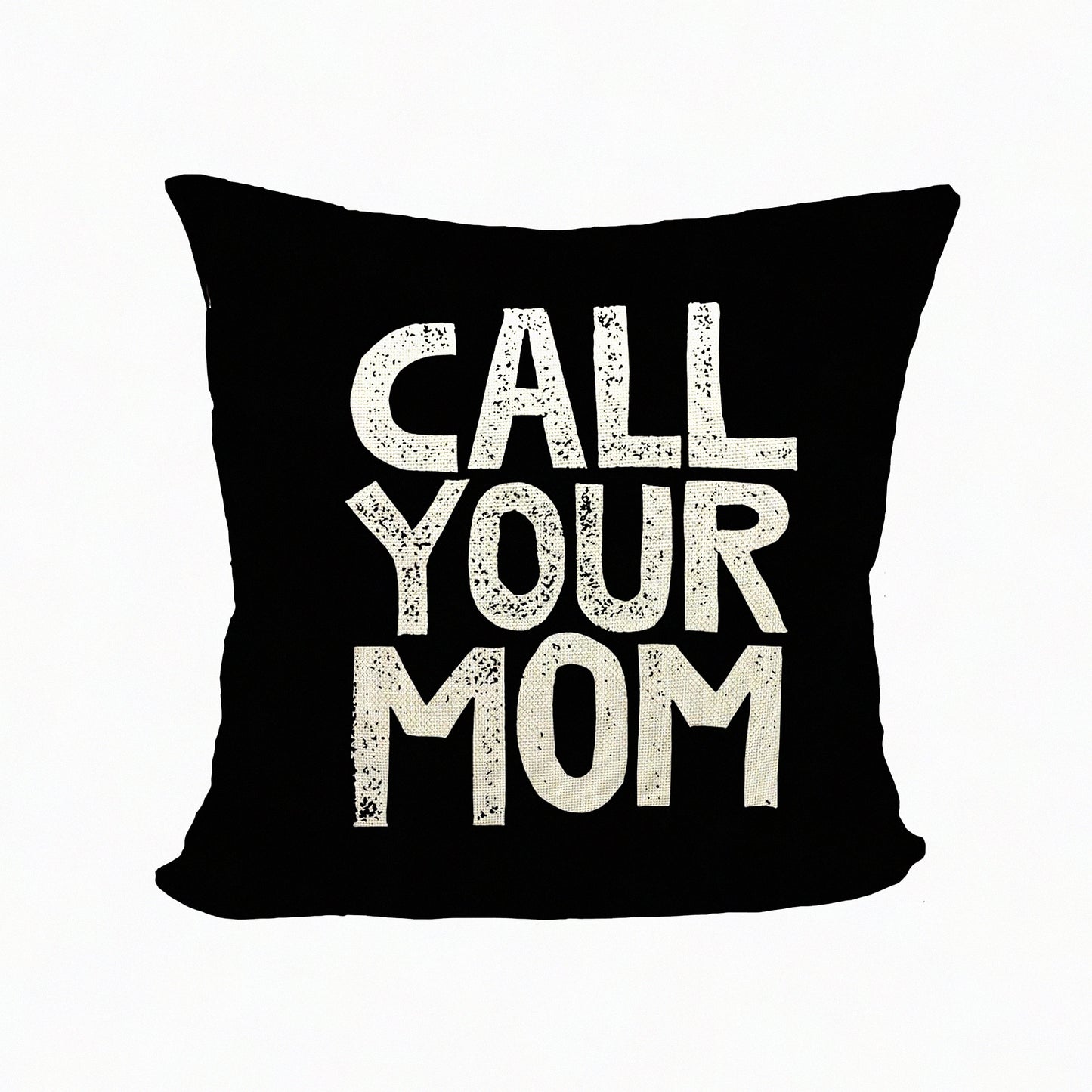Funny Mom Reminder Pillow Case - Daughter Son Graduation Gift - 18x18 Decorative Cushion Cover for Sofa Couch Bed - Dorm Room Accessories - Black Cotton Linen