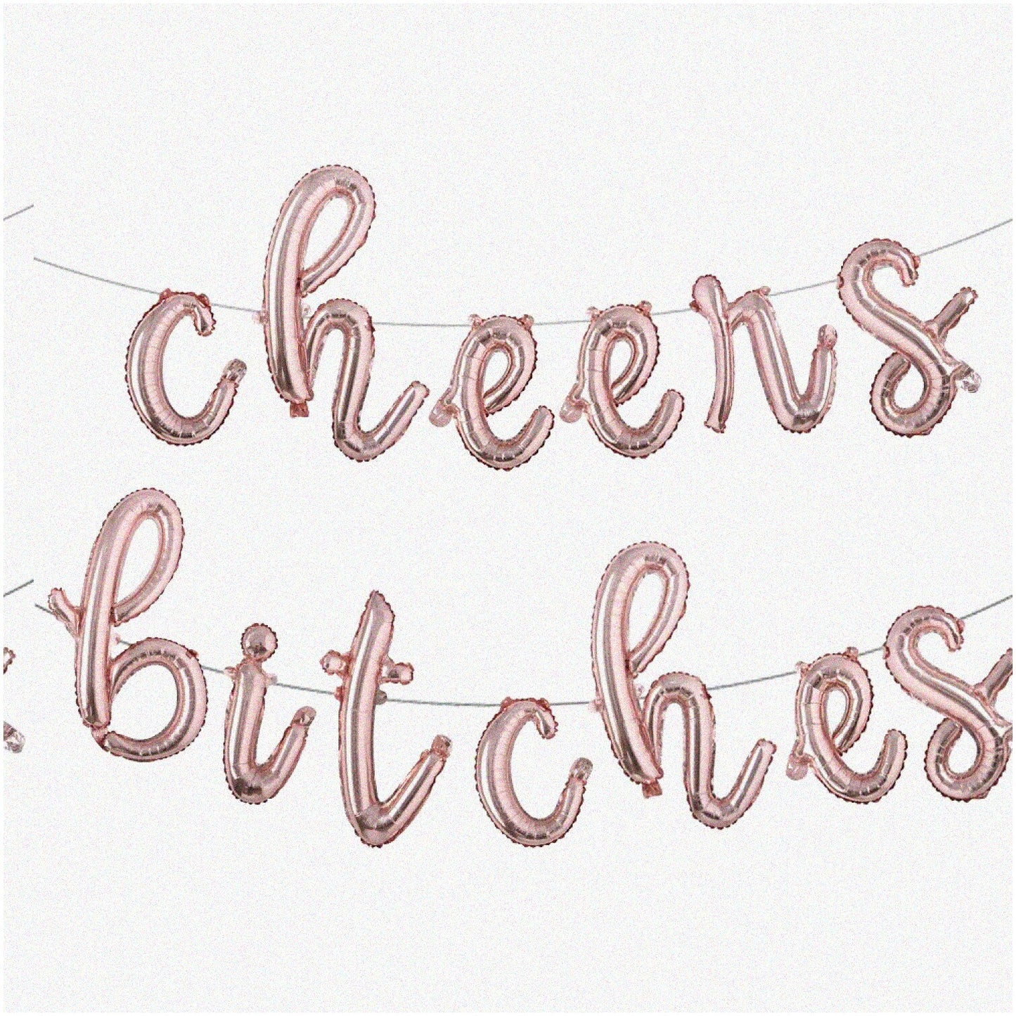 16-Inch "Cheers Bitches" Rose Gold Balloons Banner Set