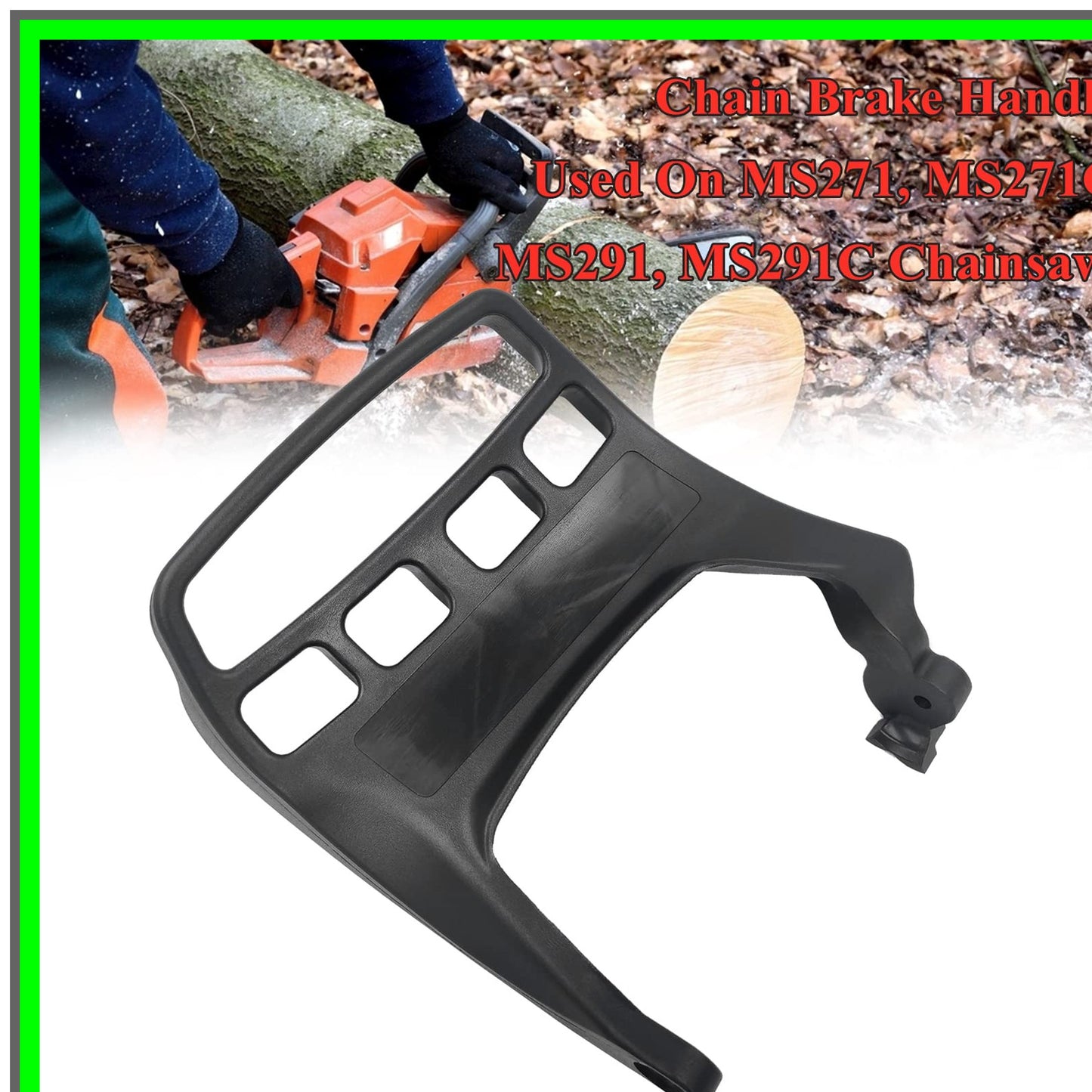 Stihl Chainsaw Chain Brake Handle Replacement for MS271 MS291 Models