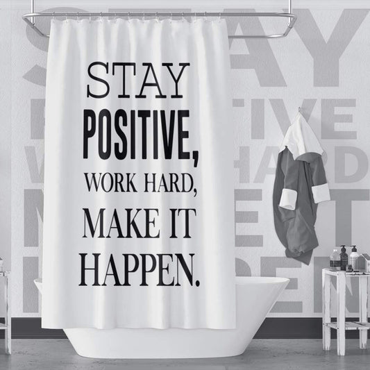 Inspirational Motivational Quotes Shower Curtain 72x84inch