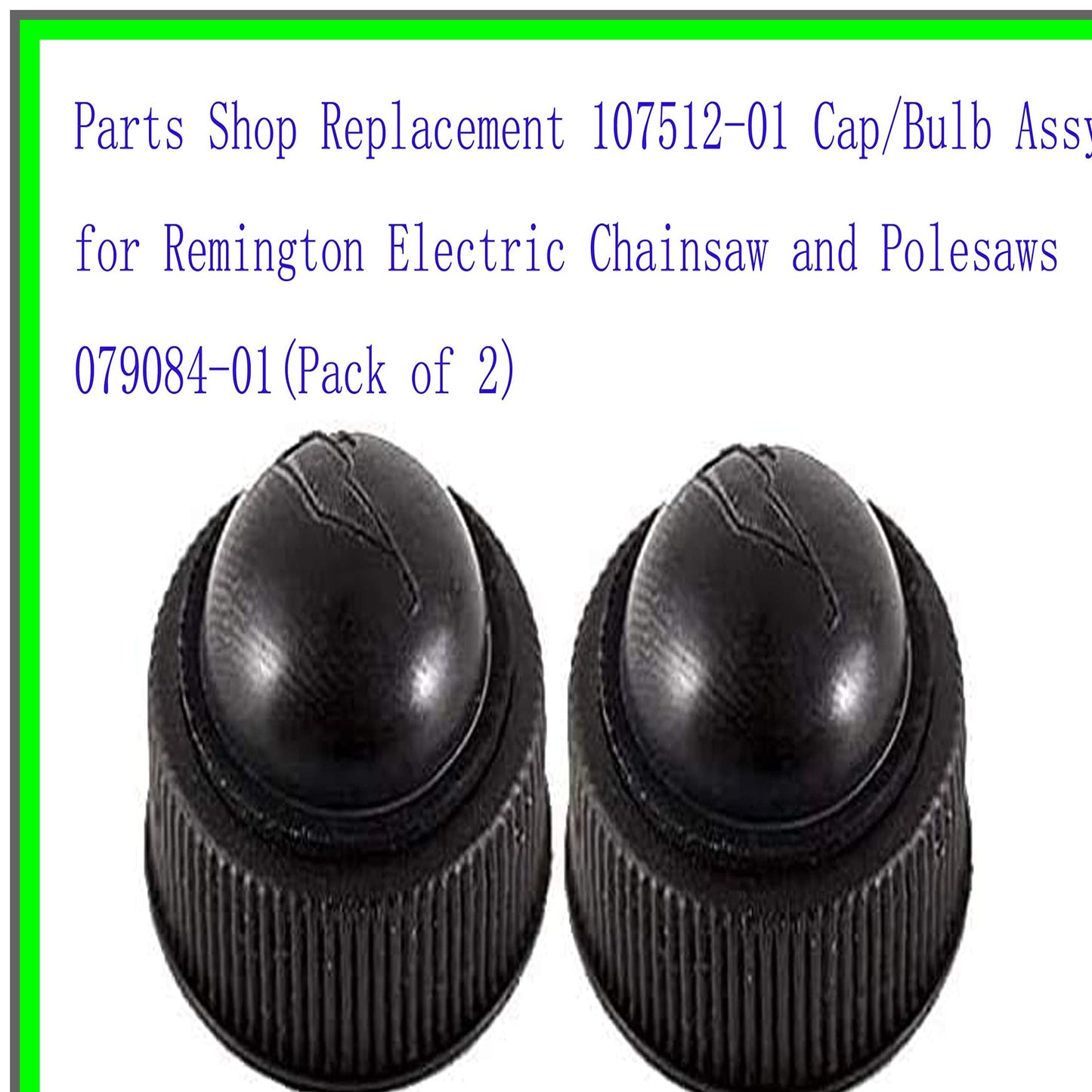 Replacement Cap and Bulb Assembly for Remington Chainsaw and Polesaw