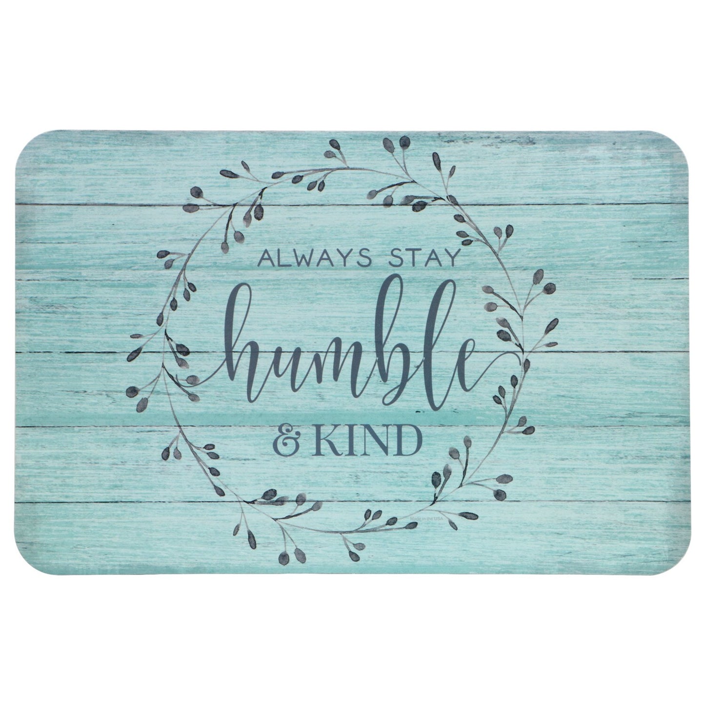 Always Stay Humble and Kind Printed Placemats (Pack of 18)